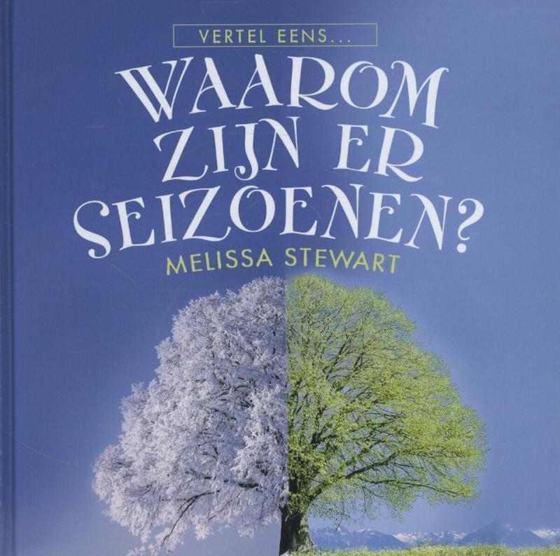 Waarom zijn er seizoenen? 