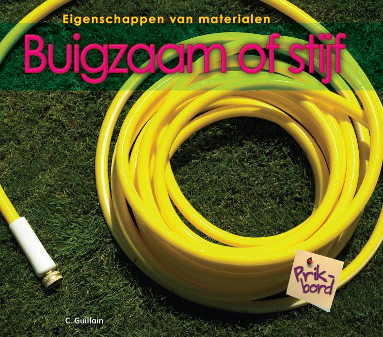 Buigzaam of stijf 
