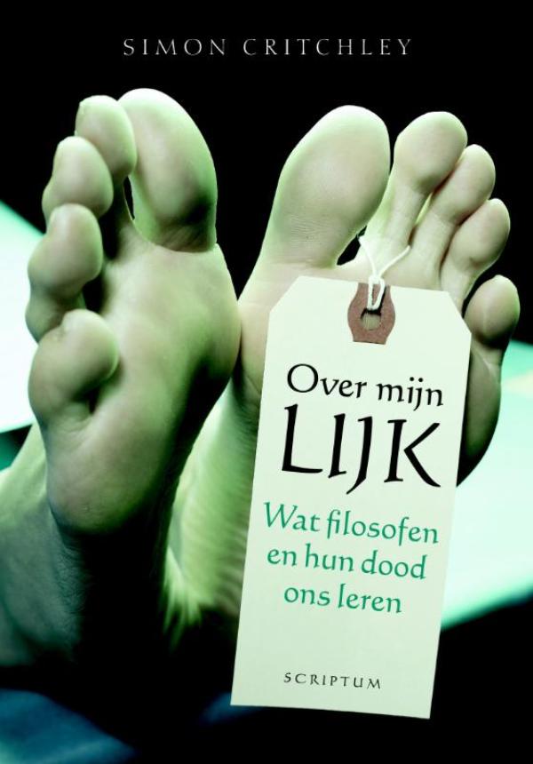 Over mijn lijk wat filosofen en hun dood ons leren
