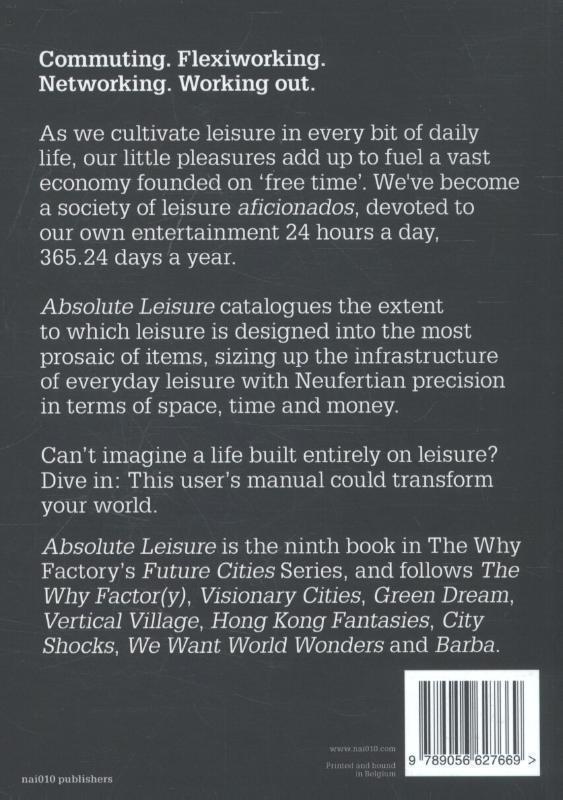 Absolute leisure does leisure work?