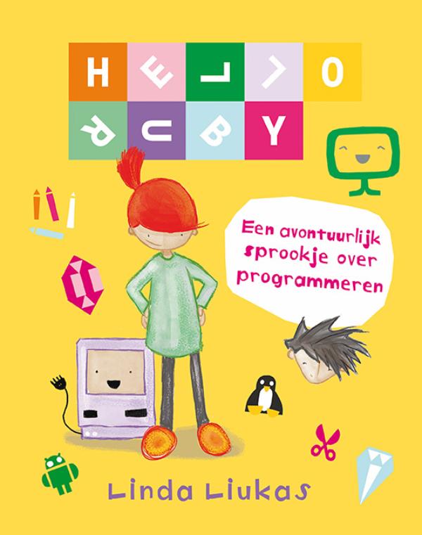 Hello Ruby een avontuurlijk sprookje over programmeren