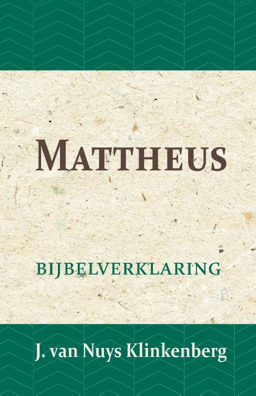 Mattheus Bijbelverklaring deel 18