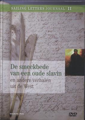 De smeekbede van een oude slavin en andere verhalen uit de West