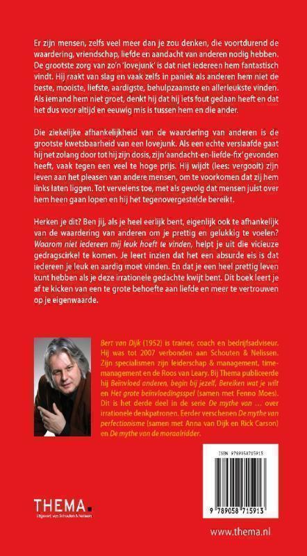 Waarom niet iedereen mij leuk hoeft te vinden de mythe van de lovejunk