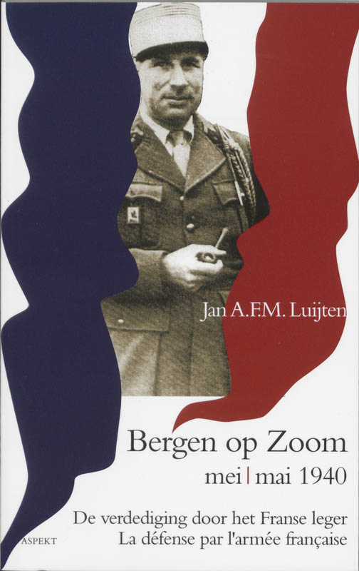 De verdediging van Bergen op Zoom door het Franse 'armee francaise mai 1940