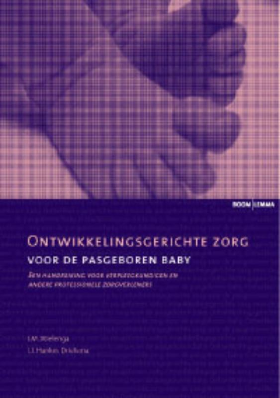 Ontwikkelingsgerichte zorg voor de pasgeboren baby 