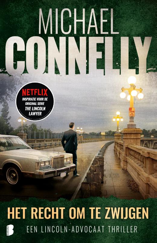 Het recht om te zwijgen Een Lincoln-advocaat thriller