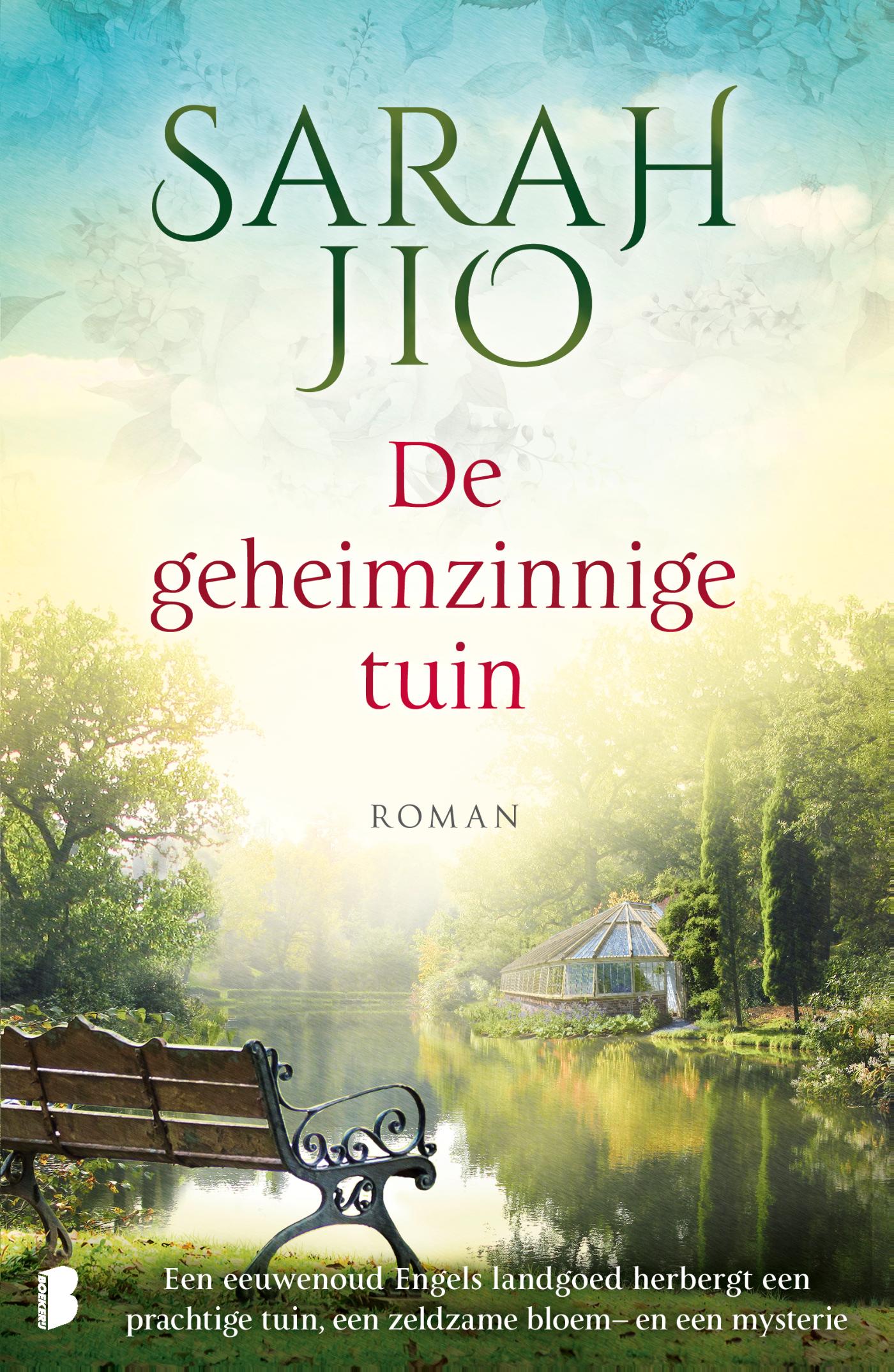 De geheimzinnige tuin Een eeuwenoud Engels landgoed herbergt een prachtige tuin, een zeldzame bloem  en een mysterie