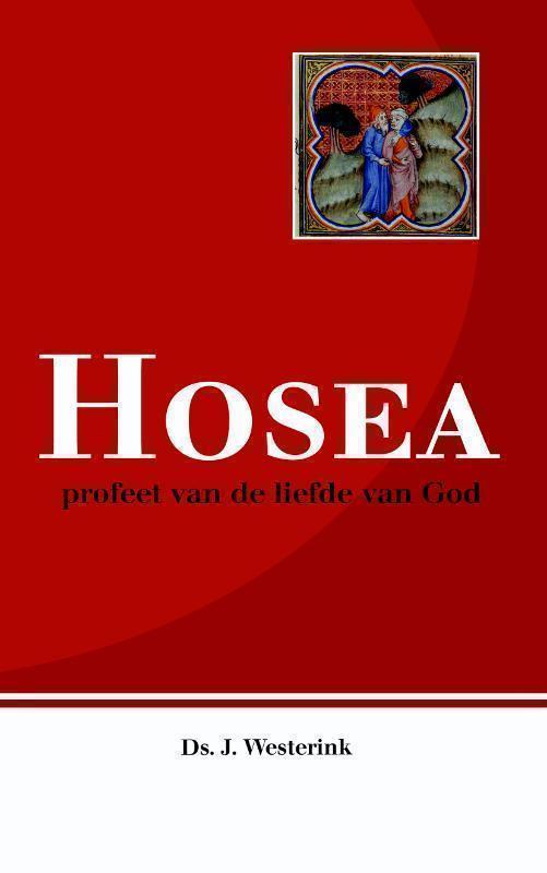 Hosea profeet van de liefde van God
