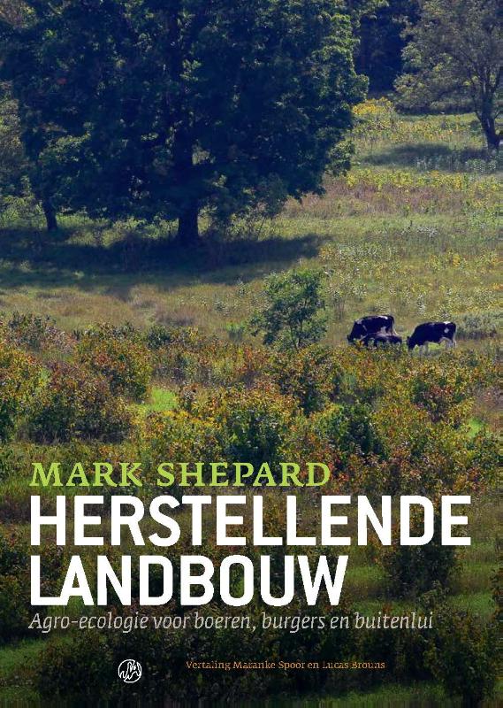 Herstellende landbouw Agro-ecologie