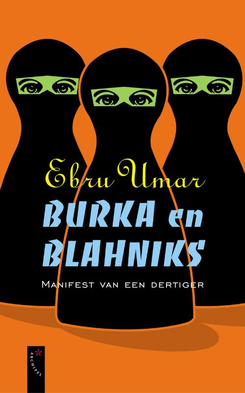 Burka  & Blahniks manifest van een dertiger
