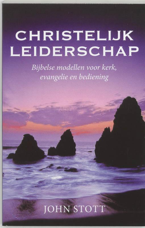 Christelijk leiderschap bijbelse modellen voor kerk, evangelie en