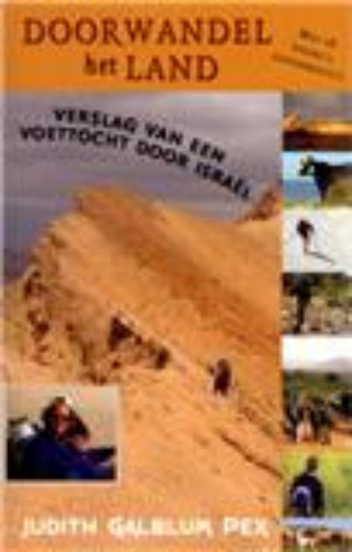 Doorwandel het land verslag van een voettocht door Israel