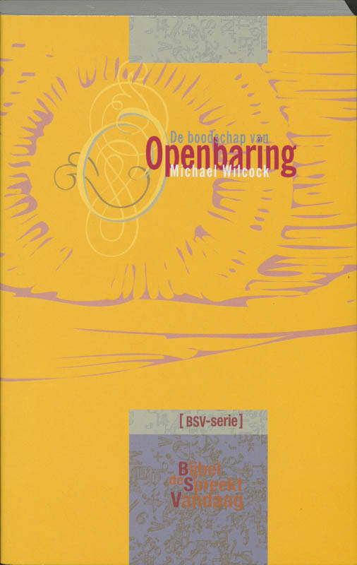 De boodschap van Openbaring ik zag de hemel geopend