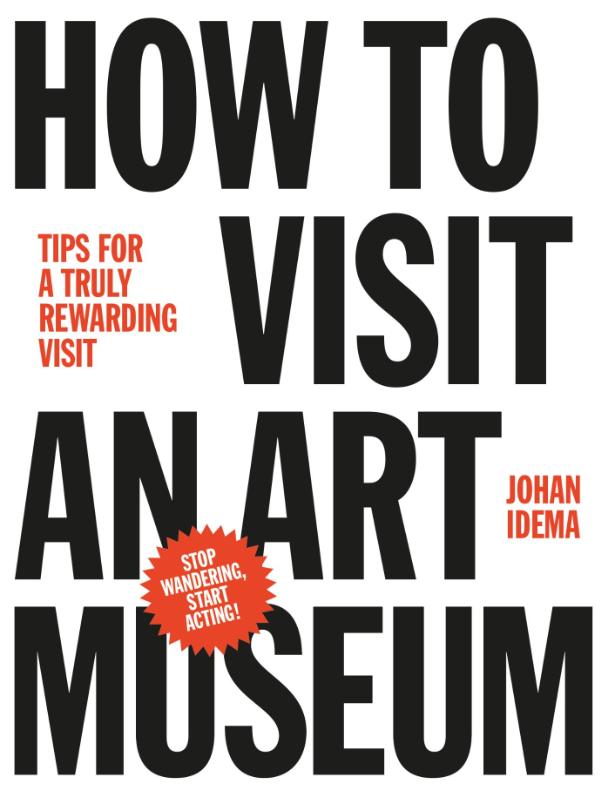 How to visit an art museum tips for a truly rewarding visit