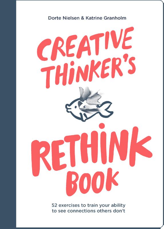 Creative Thinker 's Rethink Book 't