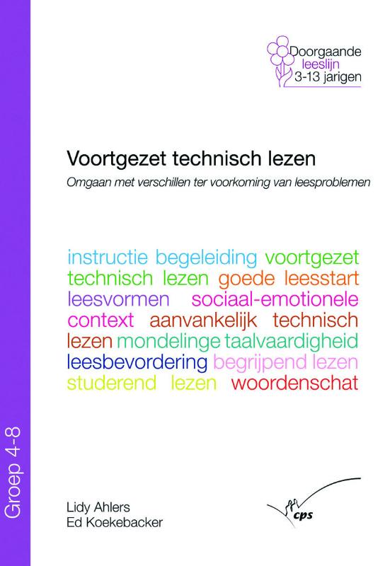 Voortgezet technisch lezen in groep 4 - 8 omgaan met verschillen ter voorkoming van leesproblemen
