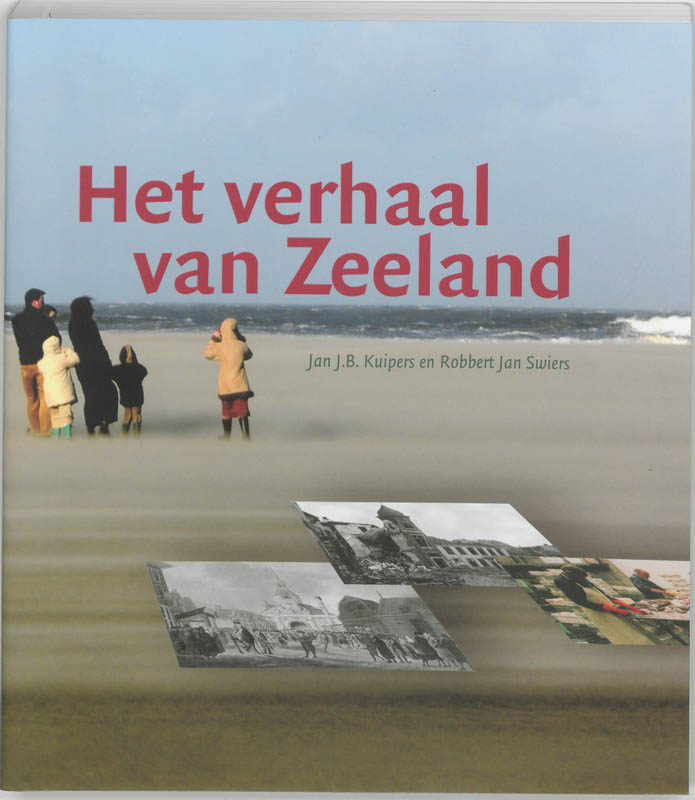 Het verhaal van Zeeland 