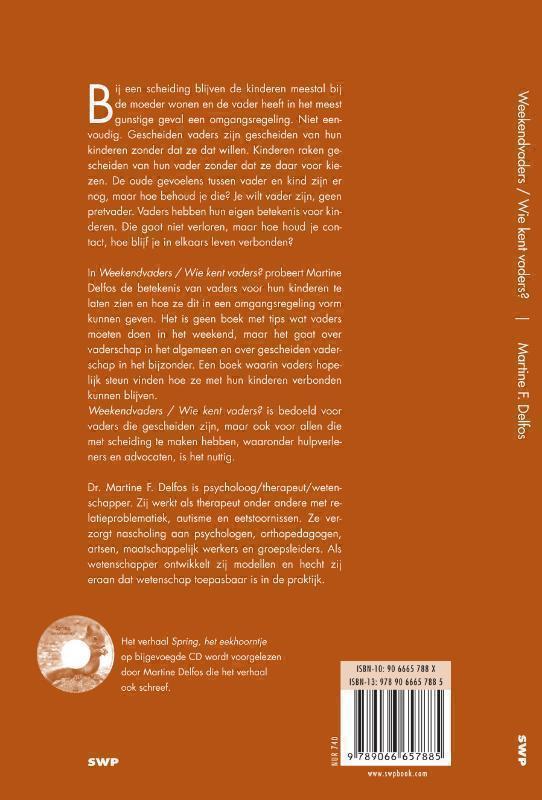 Weekend vaders Wie kent vaders