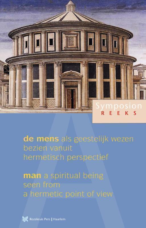 De mens als geestelijk wezen, bezien vanuit tweetalig symposion over de hermetische visie