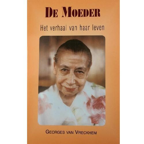 De moeder het verhaal van haar Leven