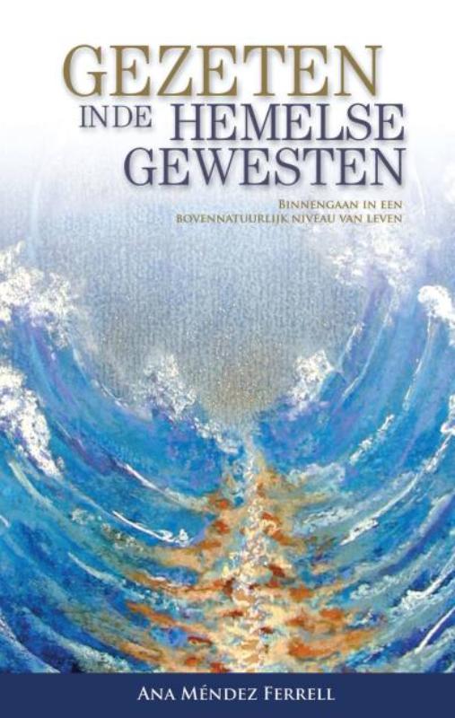 Gezeten in de hemelse gewesten 