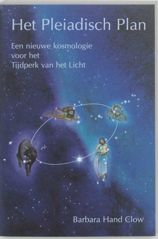 Het Pleiadisch plan een nieuwe kosmologie voor het Tijdperk van het