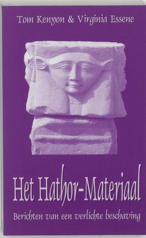Het Hathor-materiaal berichten van een verlichte beschaving