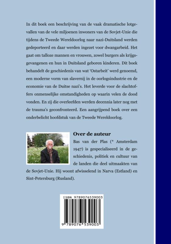 "Ik ben moe en heb honger... " Ostarbeit - een documentaire