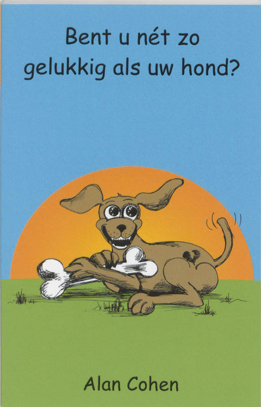 Bent U net zo gelukkig als uw hond? beproefde methodes om wakker te worden met een zelfde stalende glimlach als uw hond