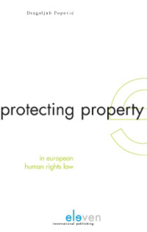Protecting Property in European Human Rights Law 