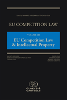 EU Competition Law, Volume 7: EU Competition Law & Intellectual Property