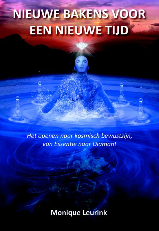 Nieuwe bakens voor een nieuwe tijd het openen naar kosmisch bewustzijn, van essentie naar diamant