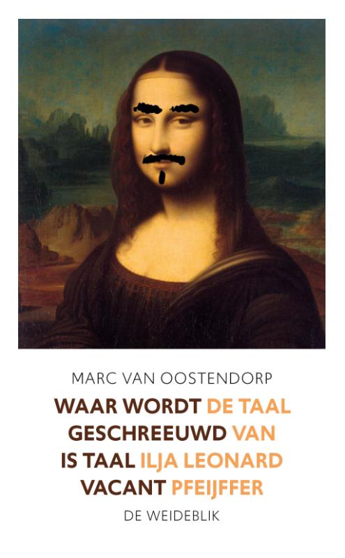 Waar wordt geschreeuwd is taal vacant De taal van Ilja Leonard Pfeijffer