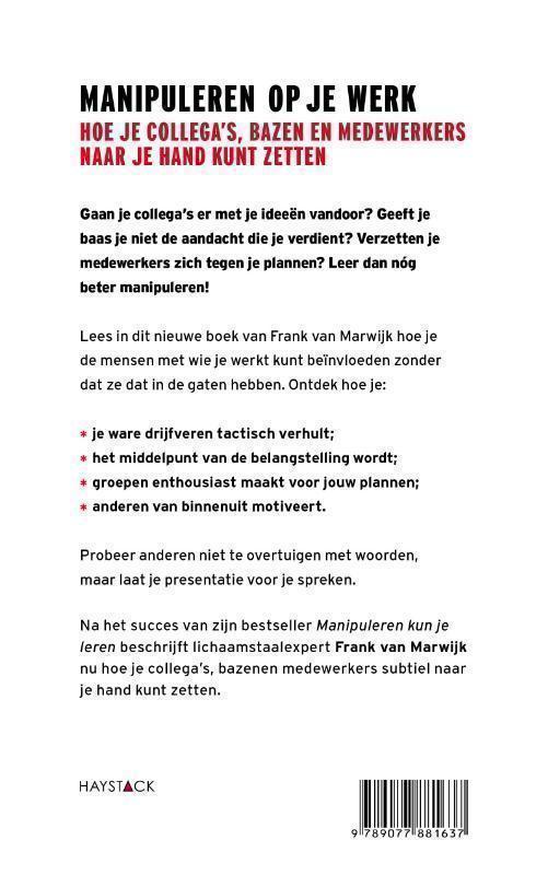 Manipuleren op je werk 's, bazen en medewerkers naar je hand kunt zetten