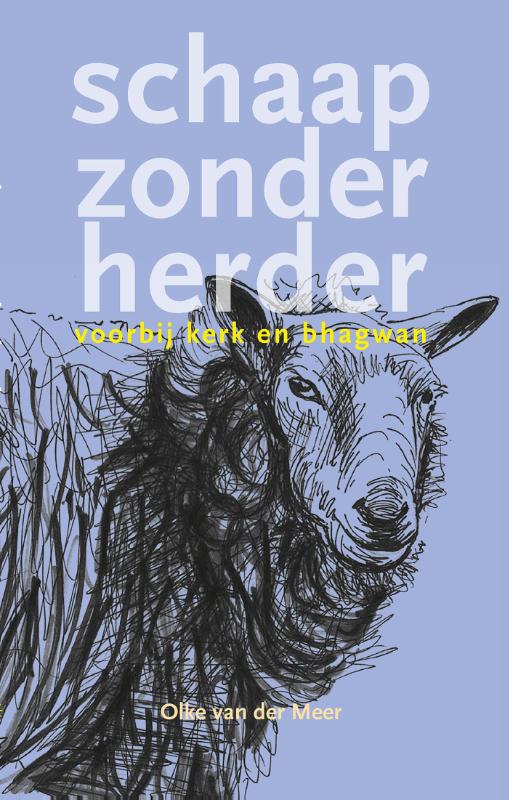 Schaap zonder herder voorbij kerk en Bhagwan 