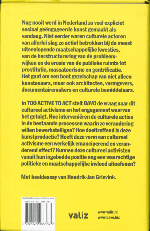 Too Active to Act cultureel activisme na het einde van de geschiedenis