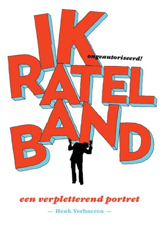 Ik, Ratelband een verpletterend portret