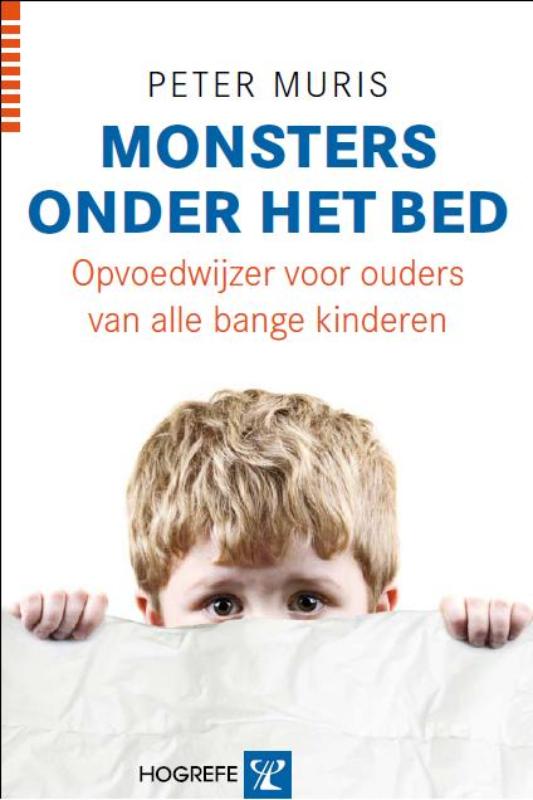 Monsters onder het bed opvoedwijzer voor ouders van bange kinderen