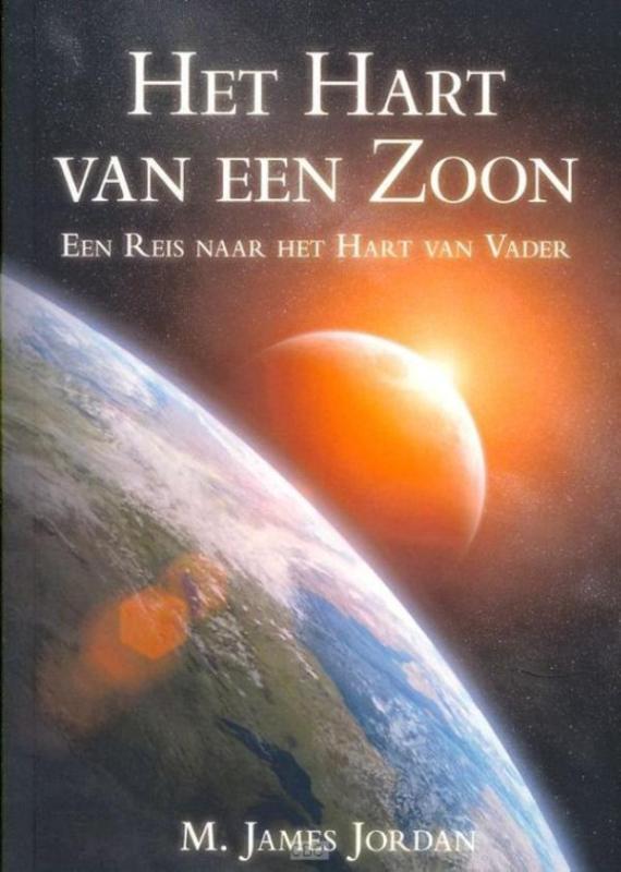 Het hart van een zoon een reis naar het hart van Vader