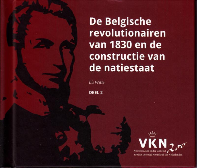 De Belgische revolutionairen van 1830 en de 