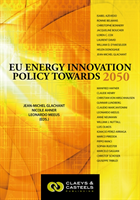 European Energy Studies, Volume 2: EU Energy Innovation Policy Towards 2050