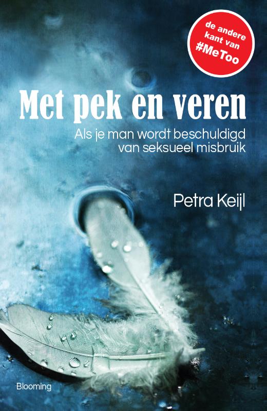 Met pek en veren Als je man wordt beschuldigd van seksueel misbruik
