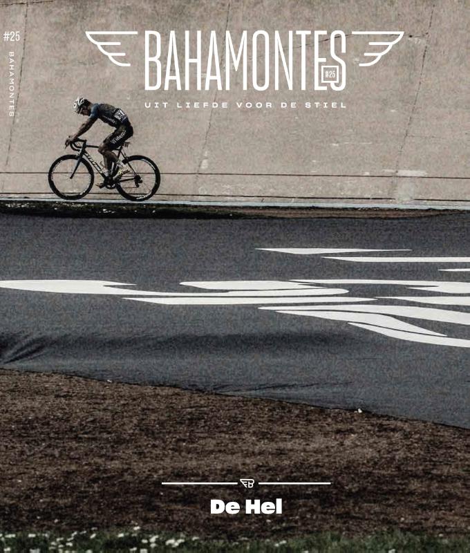Bahamontes 25 De Hel uit liefde voor de stiel