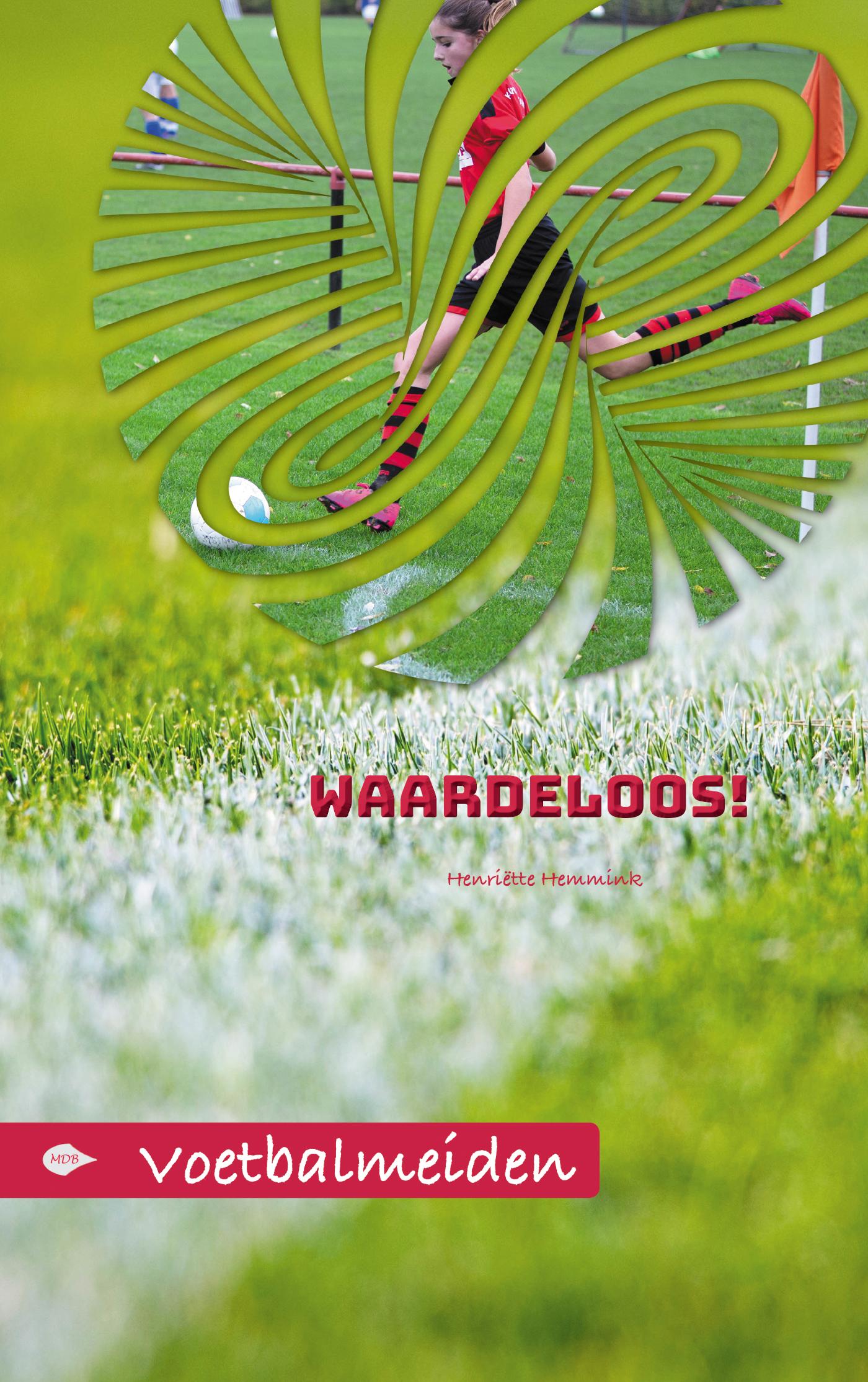Waardeloos! 