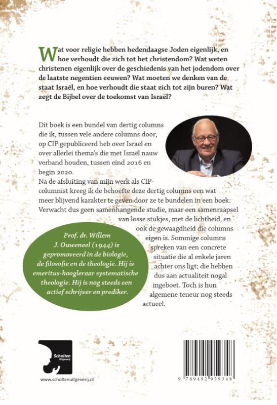 Israël  & wij Zijn religie, zijn geschiedenis, zijn buren, zijn toekomst
