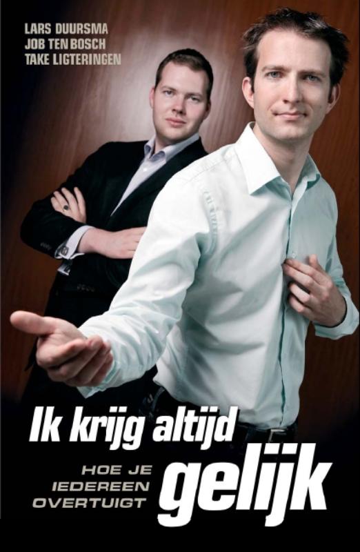 Ik krijg altijd gelijk 