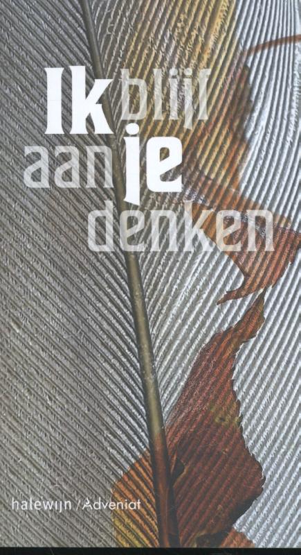 Ik blijf aan je denken 