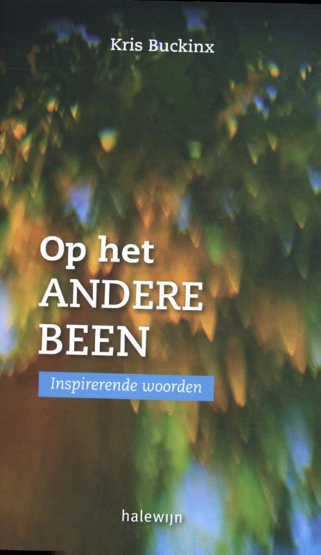 Op het andere been Inspirerende woorden