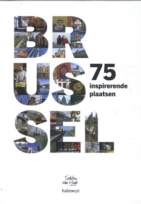 70 inspirerende plaatsen in Brussel 